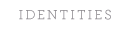 identities button